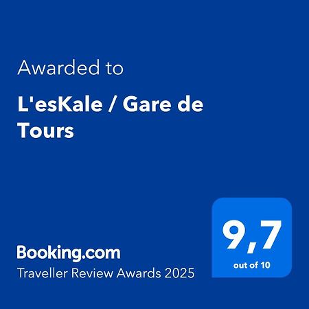 L'Eskale / Gare De Tours Διαμέρισμα Εξωτερικό φωτογραφία